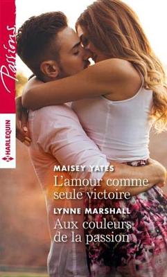 Book cover for L'Amour Comme Seule Victoire - Aux Couleurs de la Passion