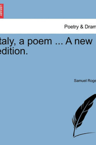 Cover of Italy, a Poem ... a New Edition.