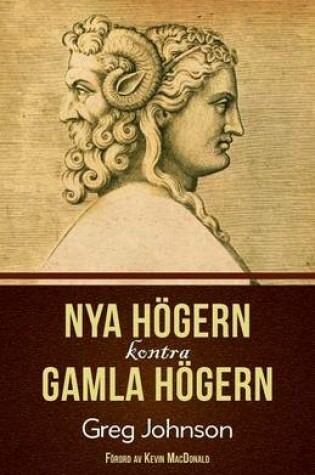 Cover of Nya Högern Kontra Gamla Högern