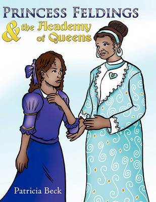 Book cover for Princess Feldings & the Academy of Queens