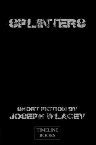 Cover of Splinters