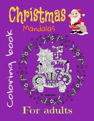Book cover for Christmas mandalas coloring book for adults