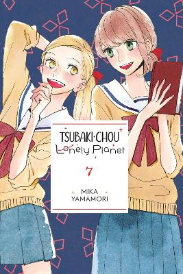 Book cover for Tsubaki-chou Lonely Planet, Vol. 7