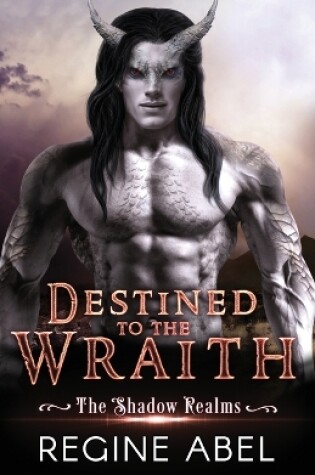 Cover of Destined to the Wraith