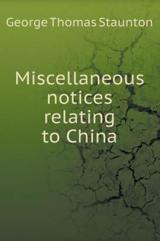 Cover of Miscellaneous notices relating to China