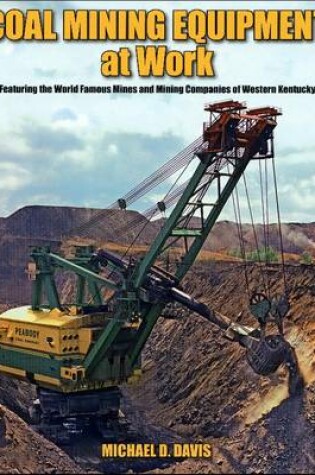 Cover of Coal Mining Equipment at Work