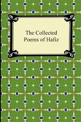 Book cover for The Collected Poems of Hafiz