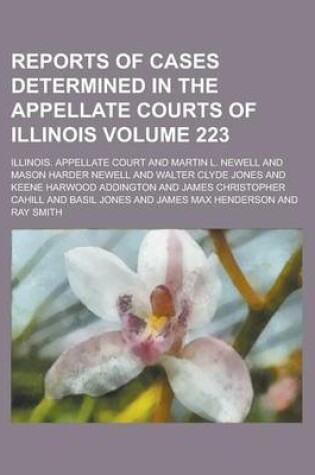 Cover of Reports of Cases Determined in the Appellate Courts of Illinois Volume 223