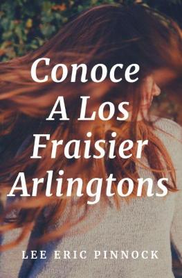 Book cover for Conoce A Los Fraisier Arlingtons