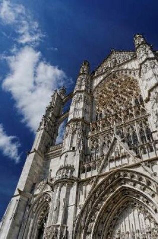 Cover of View of Beauvais Cathedral Picardy France Journal