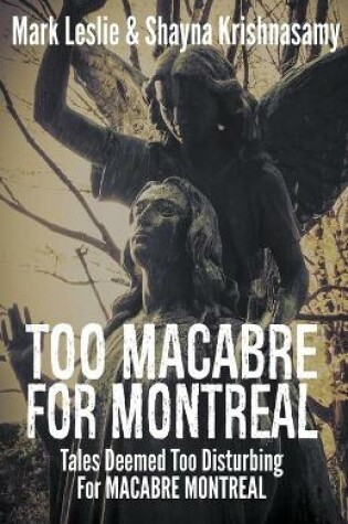 Cover of Too Macabre for Montreal