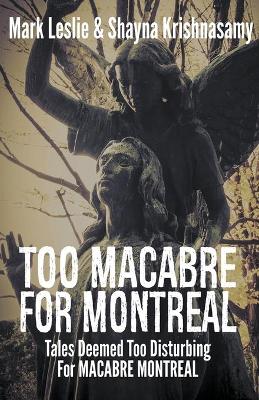 Book cover for Too Macabre for Montreal