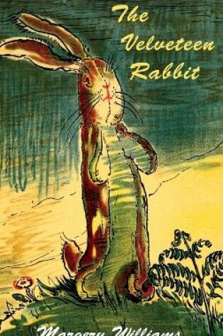 Cover of The Velveteen Rabbit-Color Illustrations