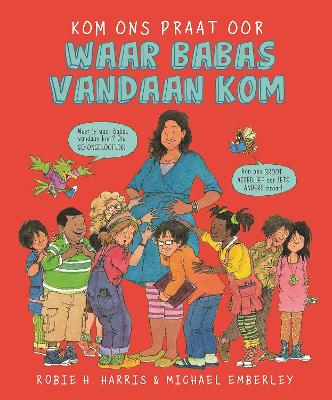 Book cover for Kom ons praat oor waar babas vandaan kom