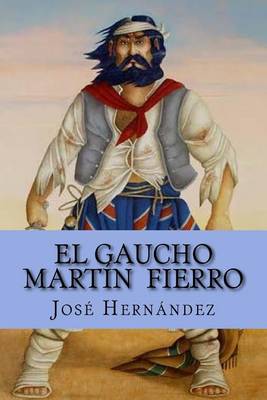 Book cover for El Gaucho Martin Fierro