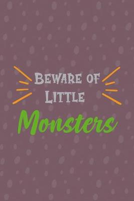 Book cover for Beware Of Little Monster