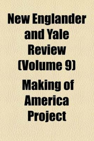 Cover of New Englander and Yale Review (Volume 9)