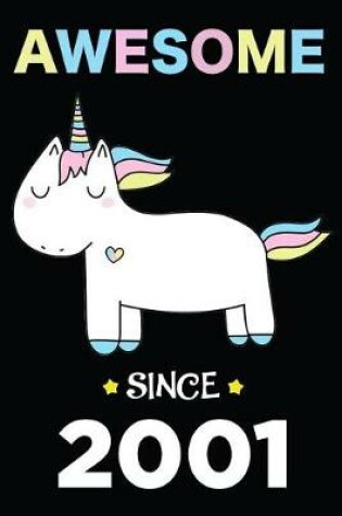 Cover of Awesome Since 2001 Unicorn