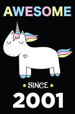 Book cover for Awesome Since 2001 Unicorn