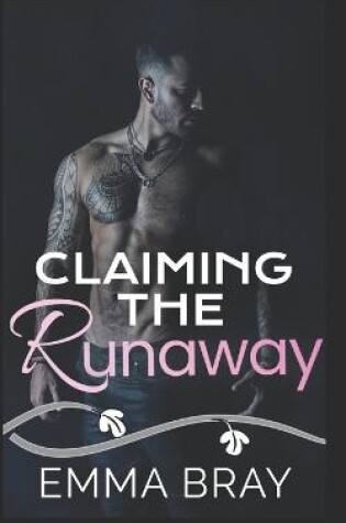 Cover of Claiming the Runaway