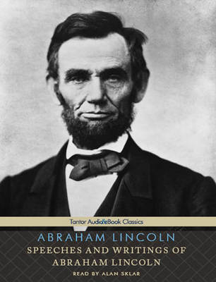 Book cover for Speeches and Writings of Abraham Lincoln