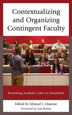 Book cover for Contextualizing and Organizing Contingent Faculty