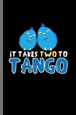 Cover of It takes two to Tango