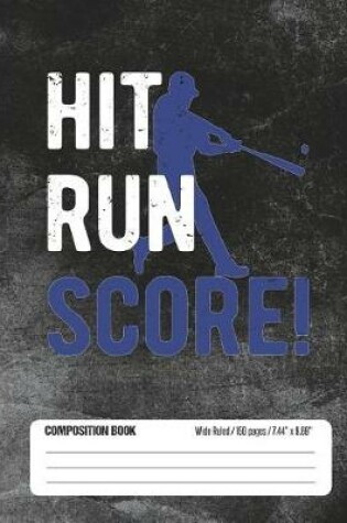 Cover of Hit Run Score Composition Book Wide Ruled