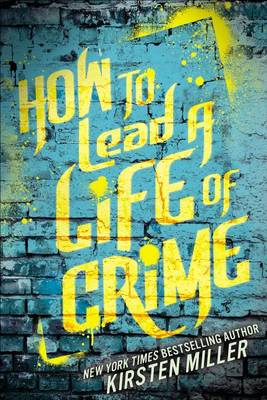 Book cover for How to Lead a Life of Crime