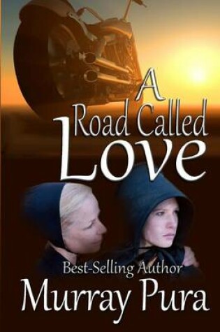 Cover of A Road Called Love