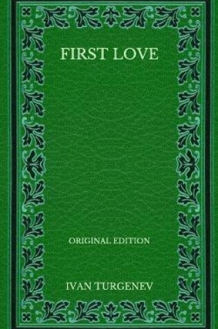 Cover of First Love - Original Edition