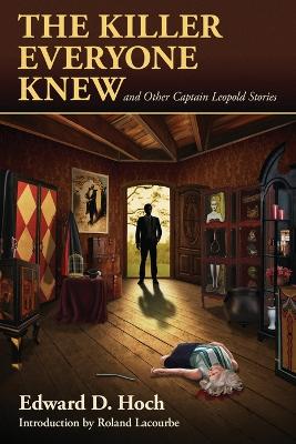 Book cover for The Killer Everyone Knew and Other Captain Leopold Stories