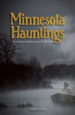 Book cover for Minnesota Hauntings