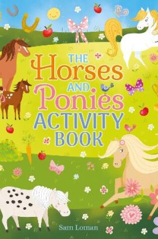 Cover of The Horses and Ponies Activity Book