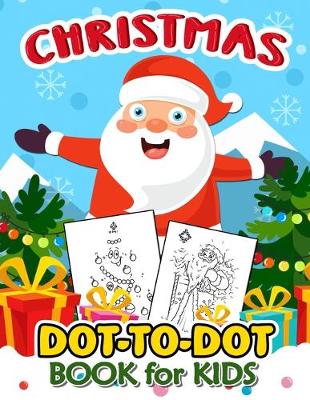 Book cover for Christmas Dot to Dot Book for Kids