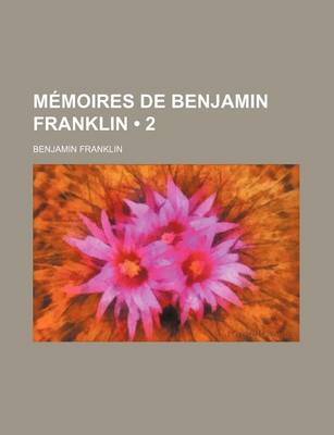 Book cover for Memoires de Benjamin Franklin (2)