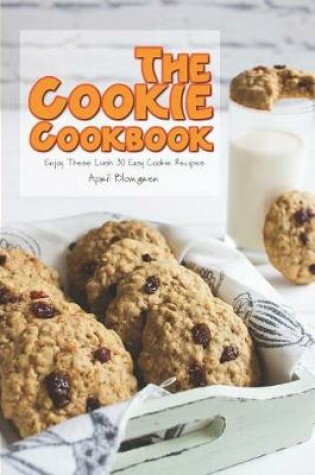 Cover of The Cookie Cookbook