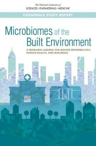 Cover of Microbiomes of the Built Environment