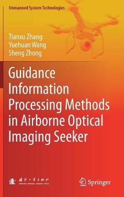 Book cover for Guidance Information Processing Methods in Airborne Optical Imaging Seeker