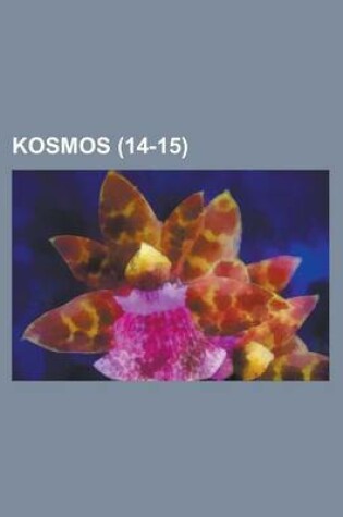 Cover of Kosmos (14-15 )