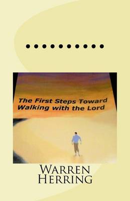 Book cover for The First Steps Toward Walking with the Lord