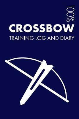 Book cover for Crossbow Training Log and Diary