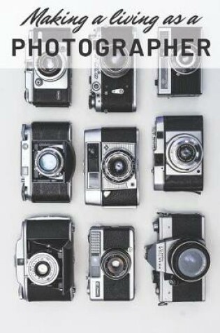 Cover of Making a Living as a Photographer