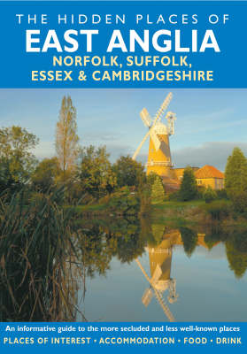 Book cover for The Hidden Places of East Anglia