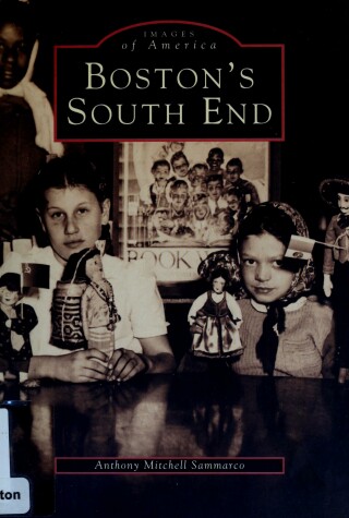 Book cover for Boston's South End (Reissued)