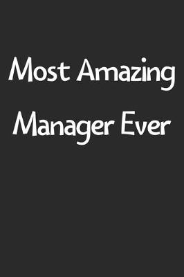 Book cover for Most Amazing Manager Ever