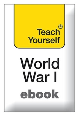 Cover of Teach Yourself The First World War