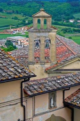 Book cover for Cool View of Rooftops and a Church in Tuscany Italy Journal