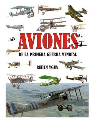 Book cover for Aviones de la Primera Guerra Mundial
