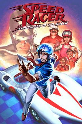 Book cover for Speed Racer: Chronicles Of The Racer
